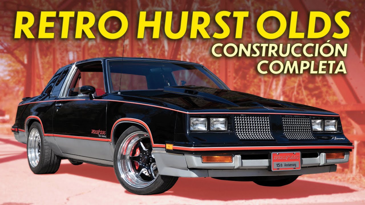 Construcción completa: Revivimos un Hurst/Olds con un motor 455 y nuevas piezas retro
