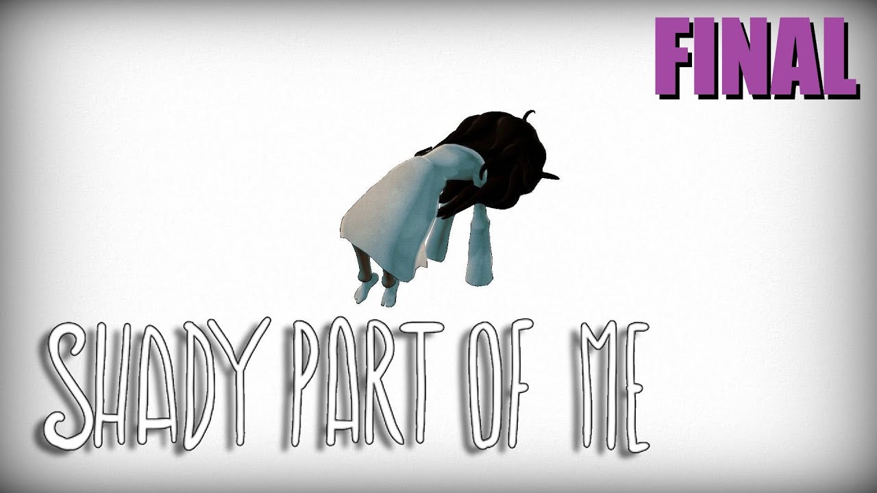 SPOM #6 #Final | Las DOS son UNA | Shady Part Of Me - Gameplay Español