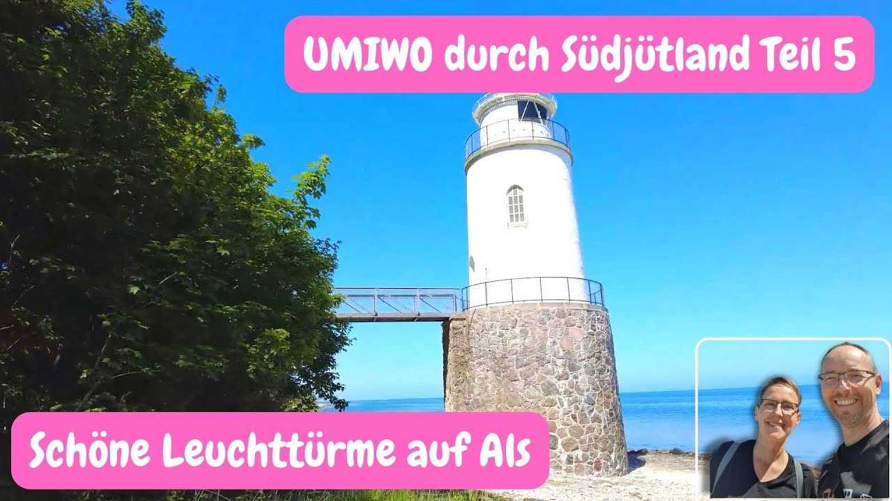 UMIWO durch Südjütland und auf Als [Teil 5] Schöne Leuchttürme auf Als
