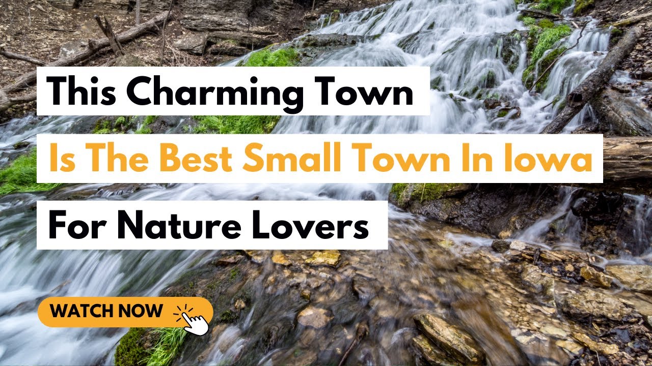 Explore Decorah, Iowa's Best Small Town For Nature Lovers