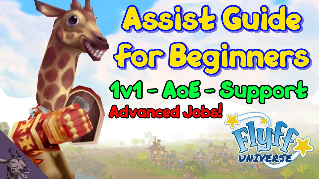 How to Play: Assist [Beginner's Guide] - Flyff Universe