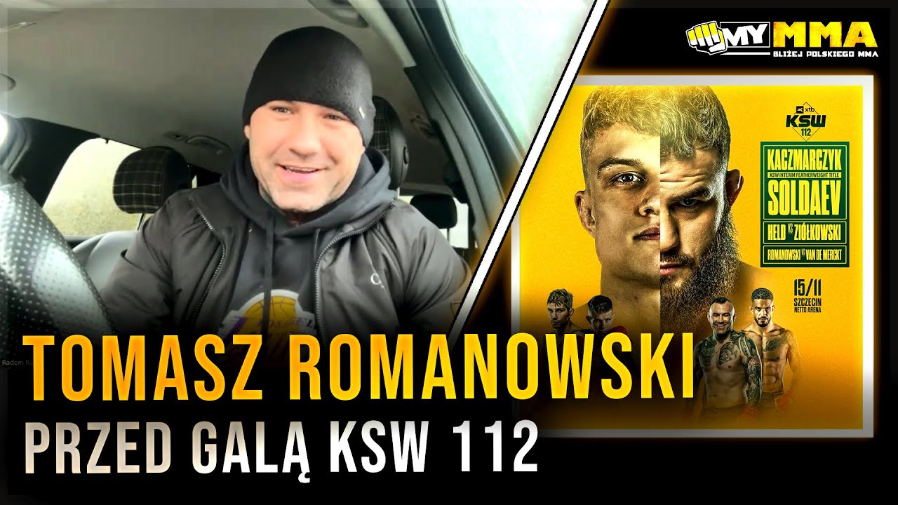 TOMASZ ROMANOWSKI PRZED KSW 112: 