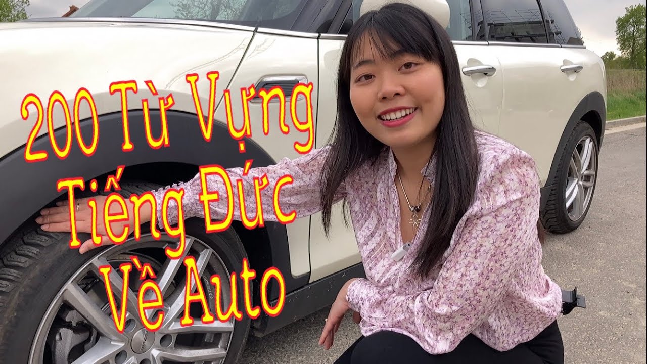 Bạn đã biết những từ vựng Tiếng Đức này về Auto chưa? | Từ vựng về Auto | Cuộc sống Đức