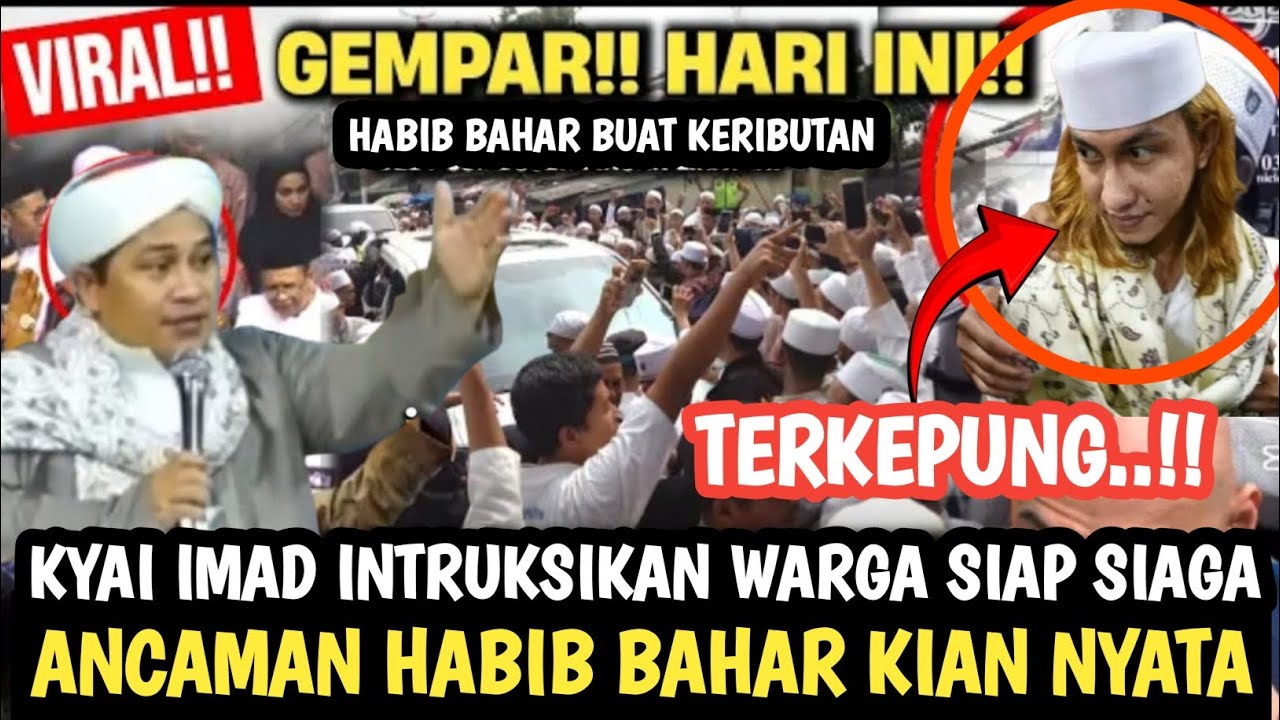 GEMPAR‼️HABIB BAHAR TAK TERIMA UCAPAN ROMA IRAMA‼️NGAMUK‼️KYAI IMAD INSTRUKSIKAN WARGA SIAGA..!!
