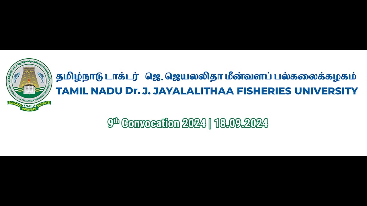 TNJFU 9th Convocation 2024 | 18.09.2024