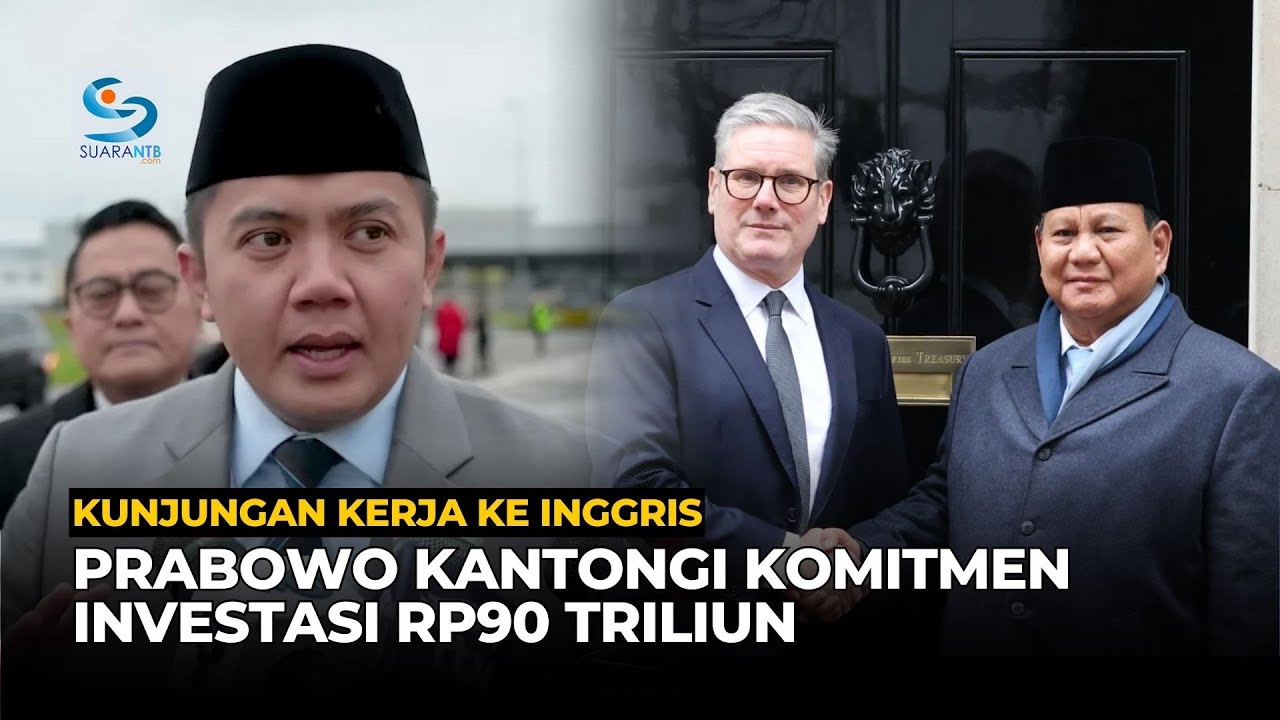 Kunjungan Kerja ke Inggris, Prabowo Kantongi Komitmen Investasi Rp90 Triliun