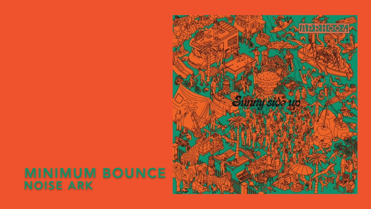Minimum Bounce - Noise Ark