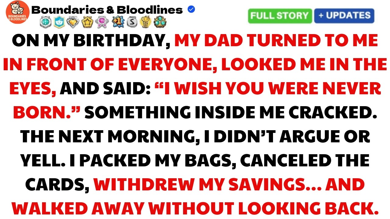 At My Birthday, My Dad Said 