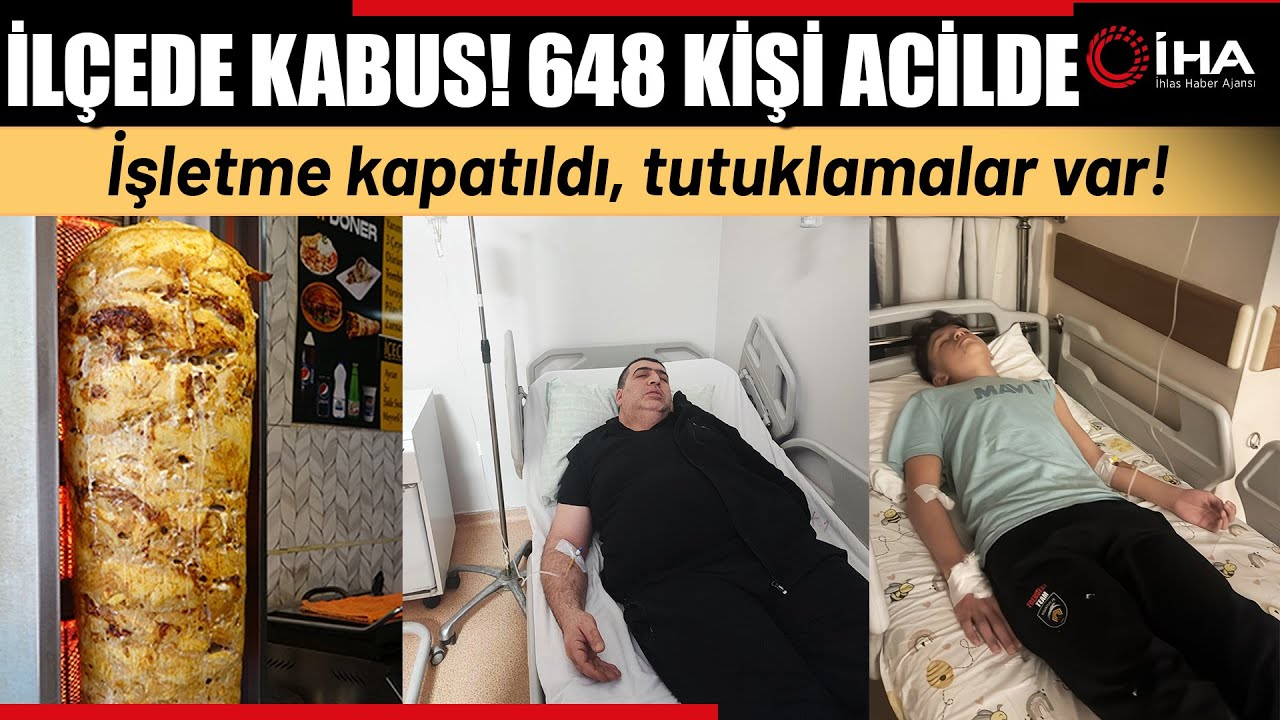 Tavuk Döner 648 Kişiyi Hastanelik Etmişti Zehirlenenler Konuştu
