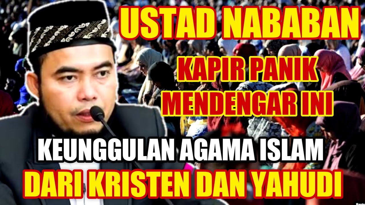 CERDAS!! Ustad nababan ~ Keunggulan agama islam dari agama kristen dan yahudi !! Pendeta panik