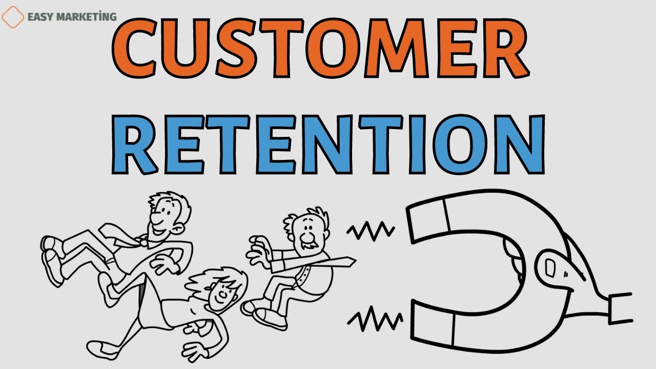 How to increase customer retention? Customer Retention