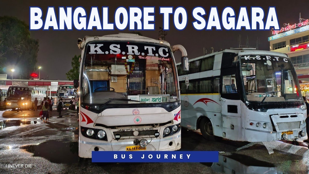 BANGALORE TO SHIMOGA BUS & SAGARA 