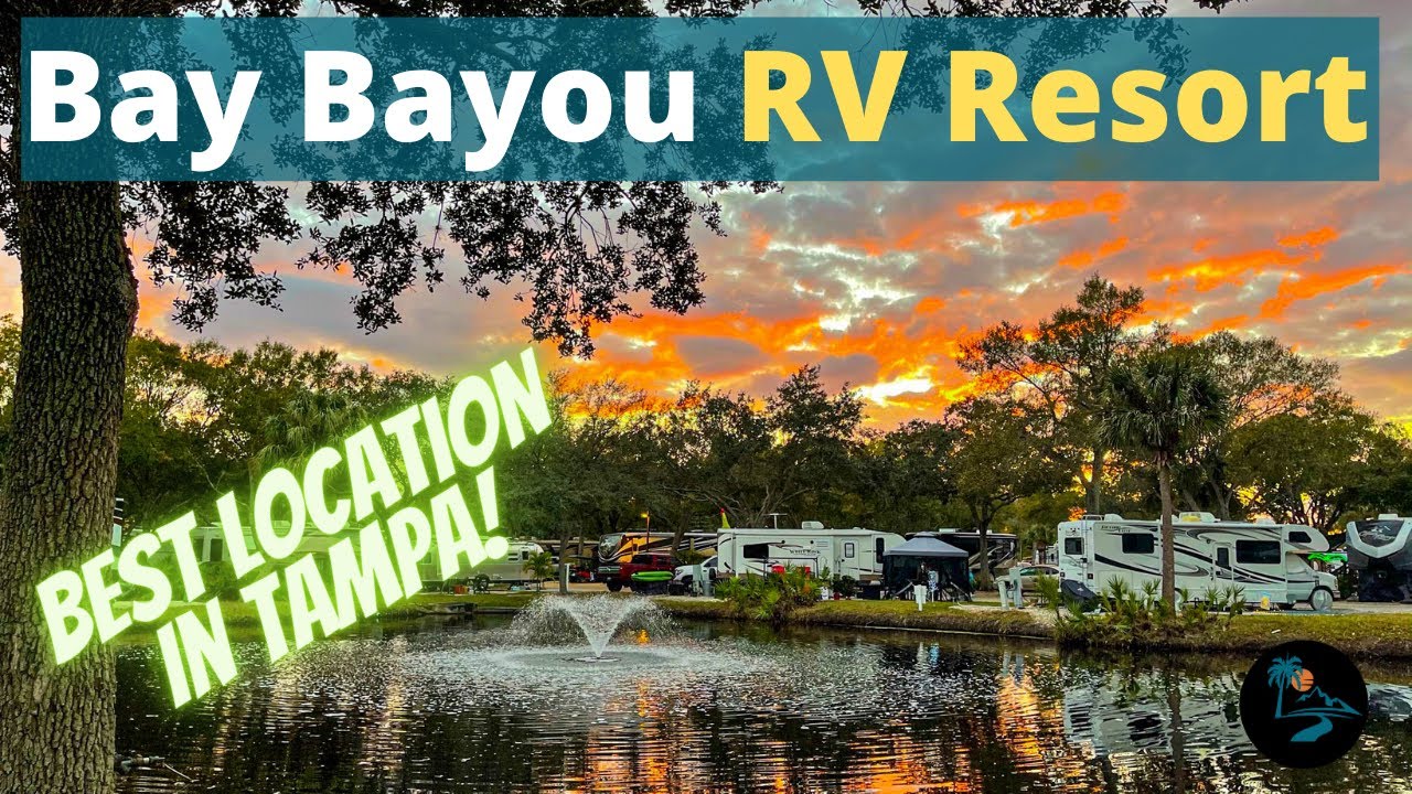 Bay Bayou RV Resort - Best Resort in Tampa!
