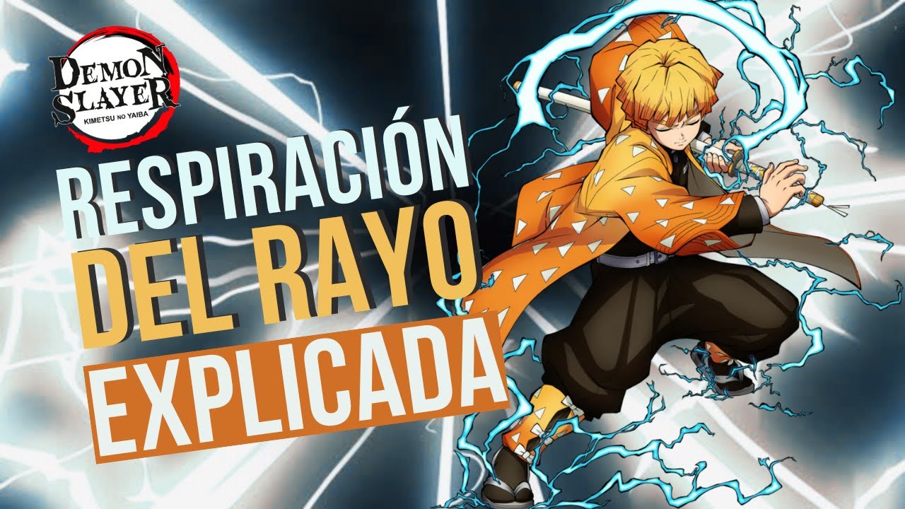 Todo lo que necesitas saber sobre LA RESPIRACION DEL RAYO de ZENITSU Y KAIGAKU | Grulla Comenta