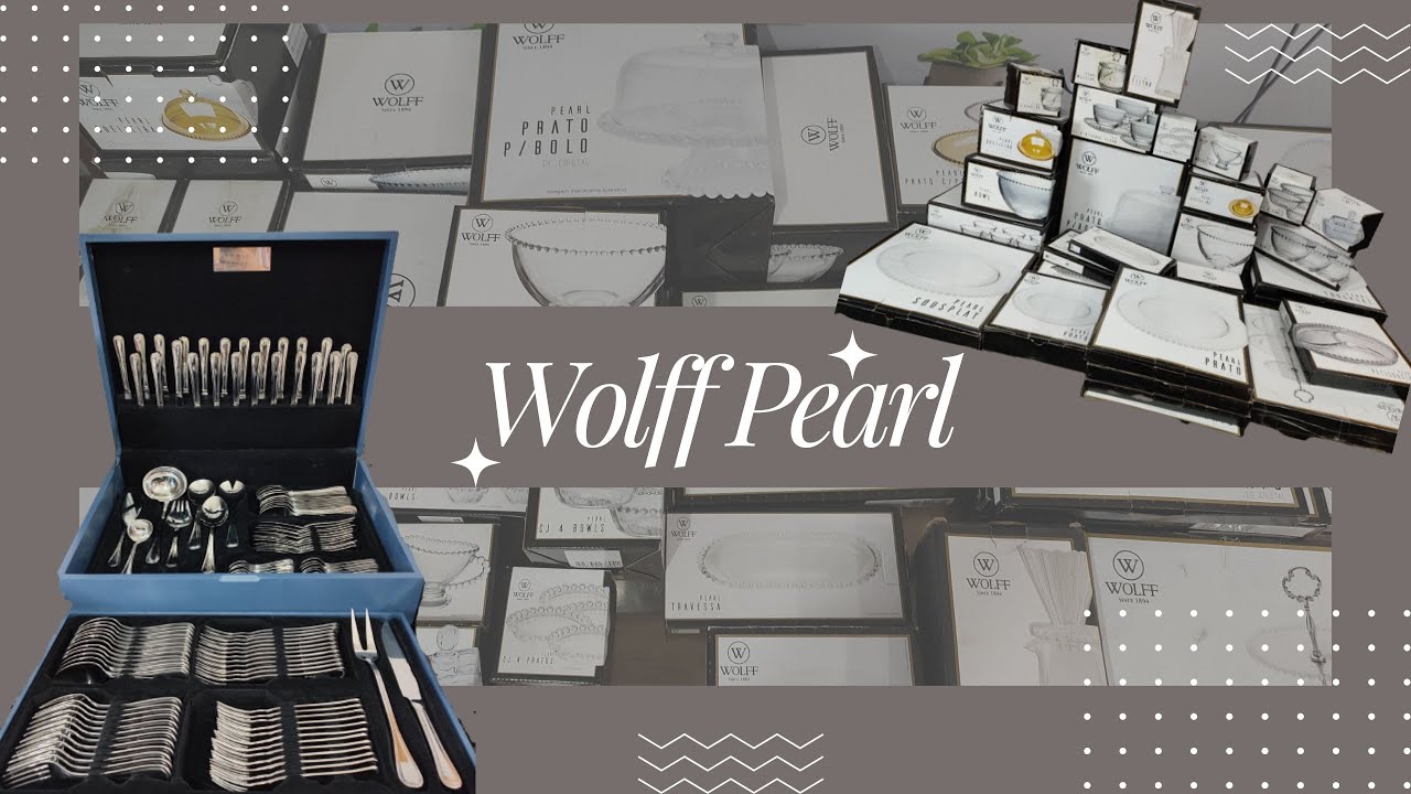Minha coleção da WOLFF Pearl | COMPREI MUITA COISA