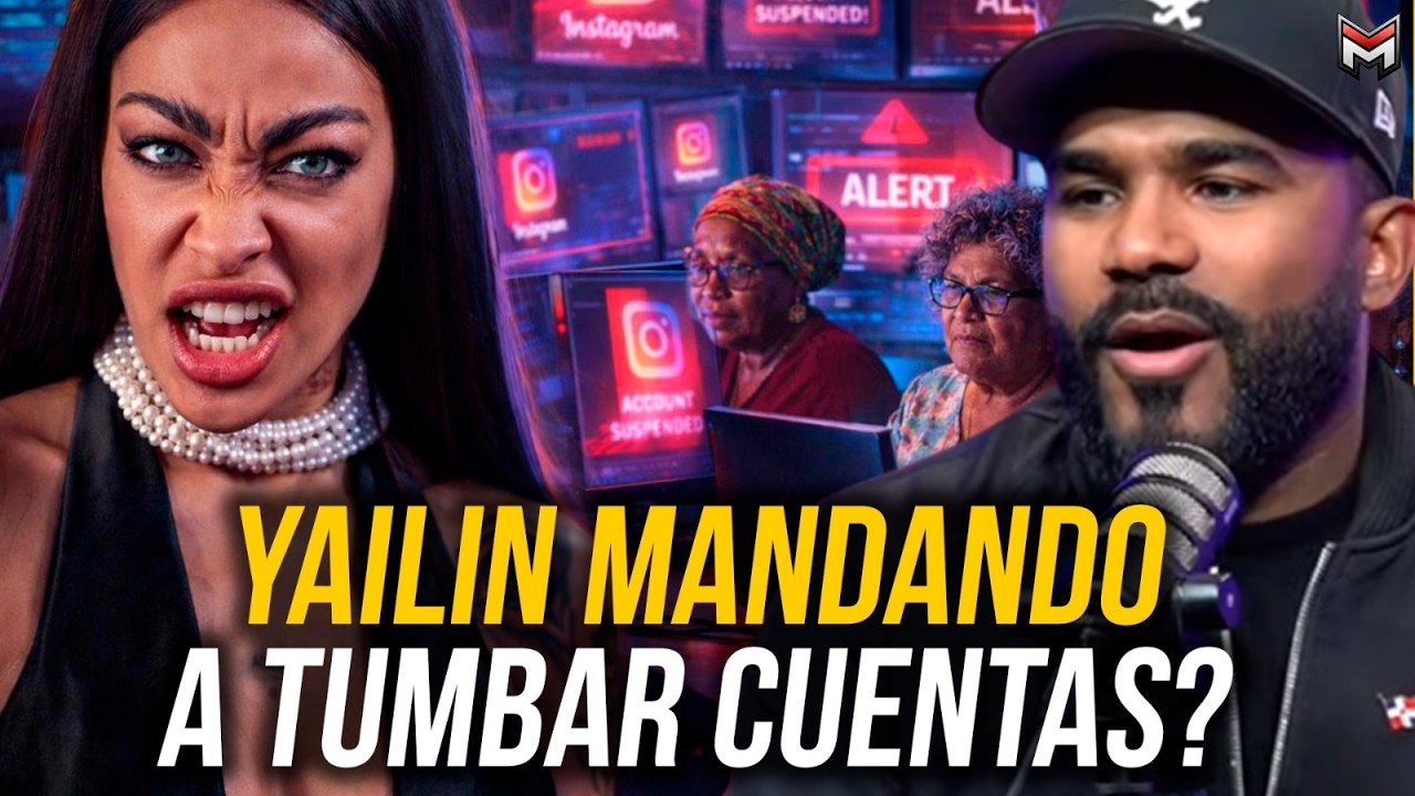 YAILIN MANDANDO A TUMBAR CUENTAS DE INSTAGRAM ?