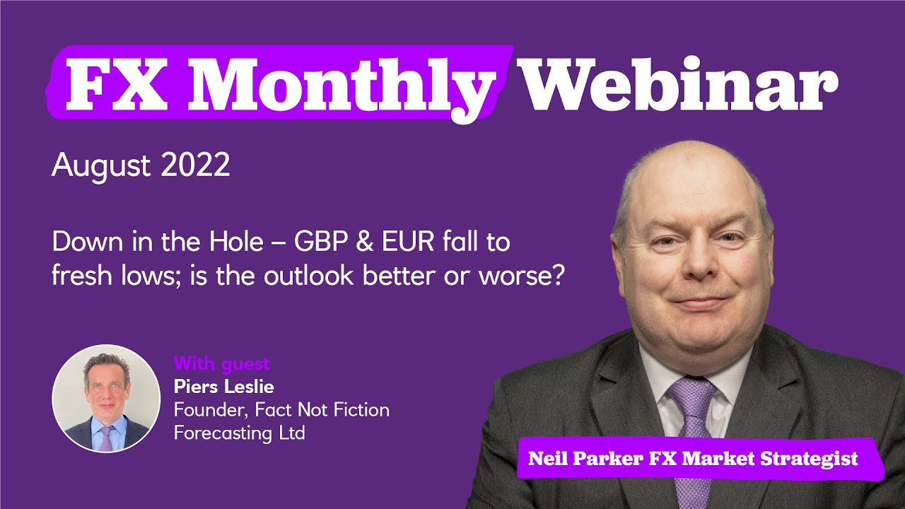 FX Monthly Webinar - August 2022