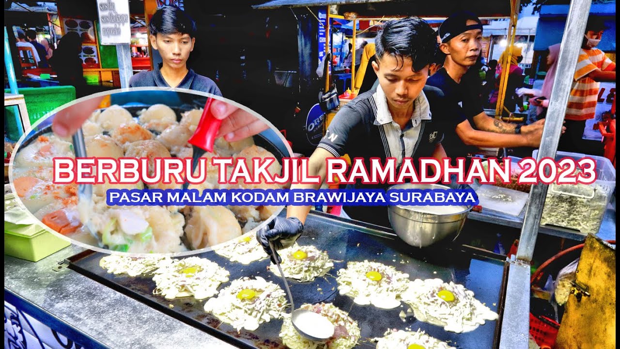 BERBURU TAKJIL RAMADHAN 2023 #4 || Pasar Malam Kodam V Brawijaya Surabaya