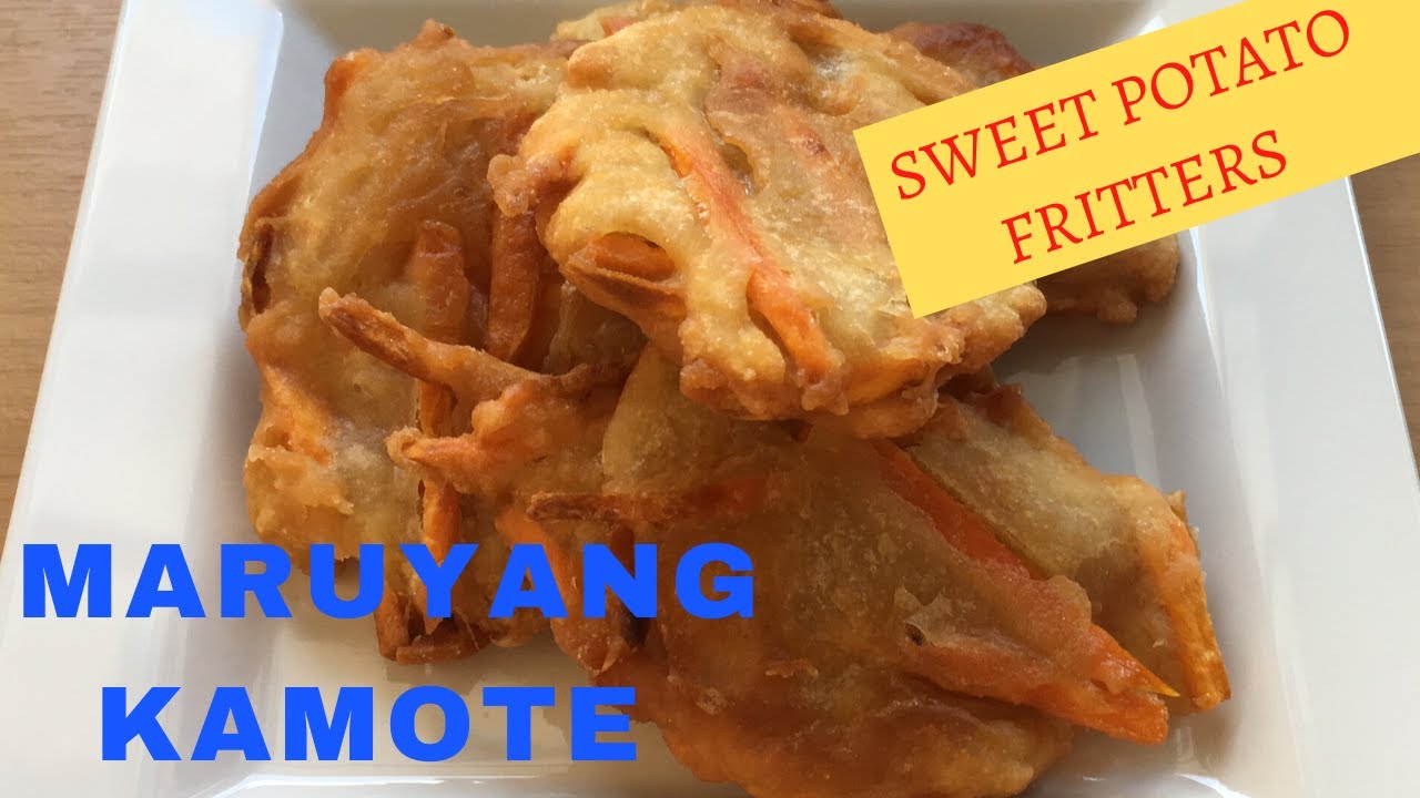 MARUYA | MARUYANG KAMOTE | SIMPLE RECIPE | SWEET POTATO FRITTERS |