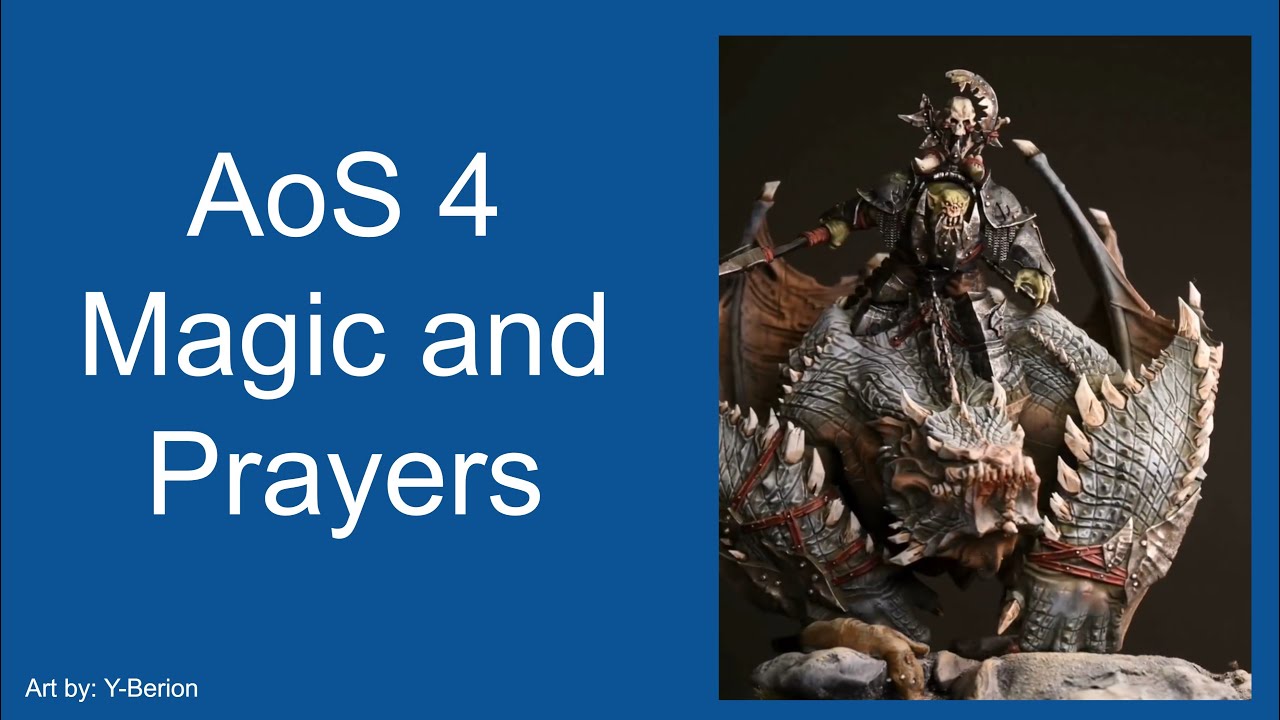 AoS 4 Magic and Prayers