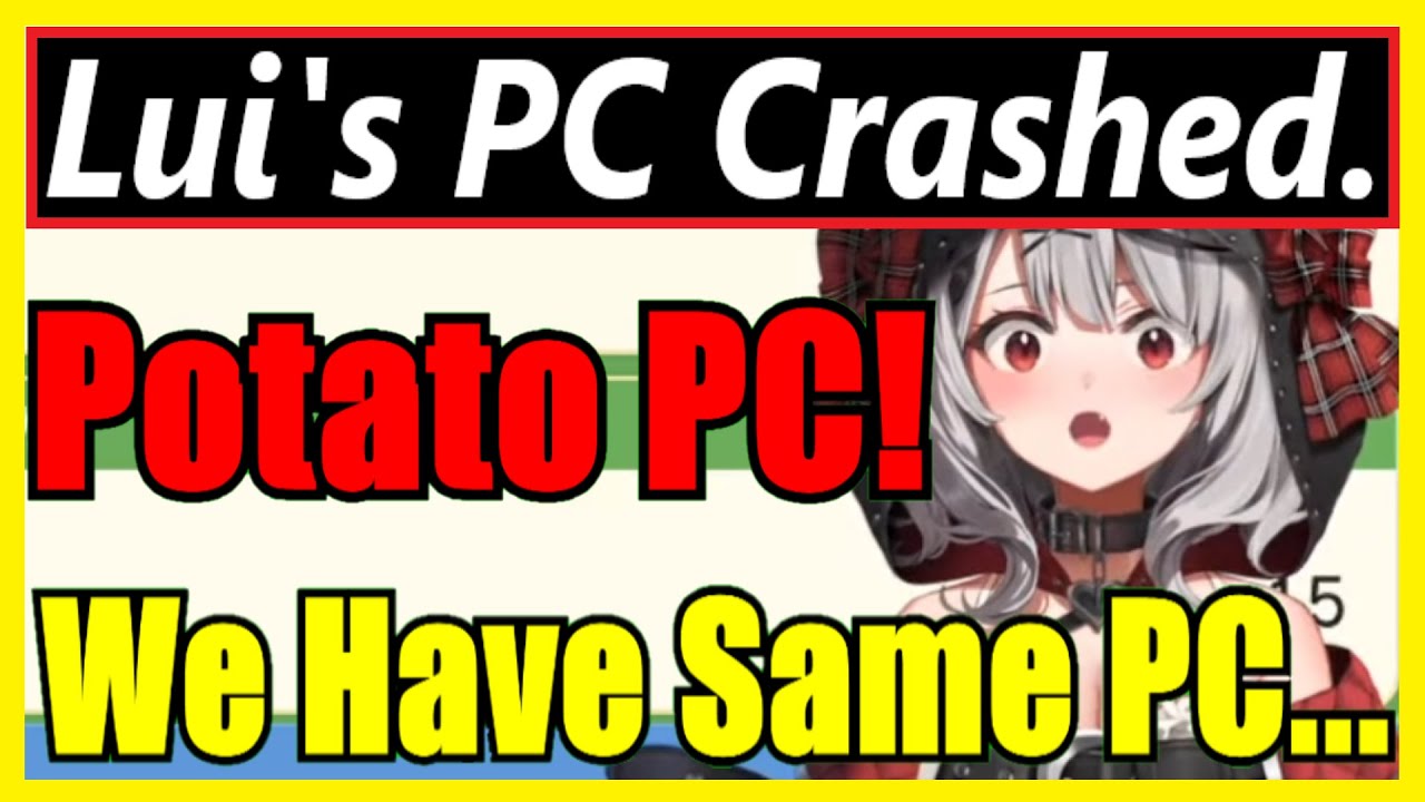Chloe Roast Lui's PC After Her Stream Crashed But Realized They Have The Same PC【Hololive | Eng Sub】