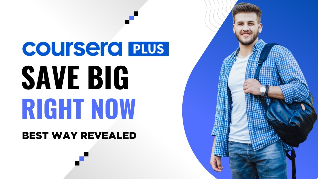 Best Way to Save Money on Coursera Plus Right Now (Hidden Tips)