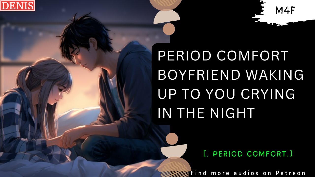 [ASMR] Period comfort, Boyfriend waking up to you crying late in the night / Sleep Aid.