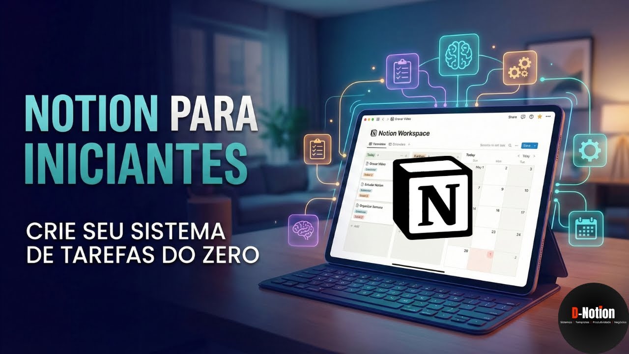 Como Organizar Suas Tarefas no Notion (Guia Completo para Iniciantes) [2026]