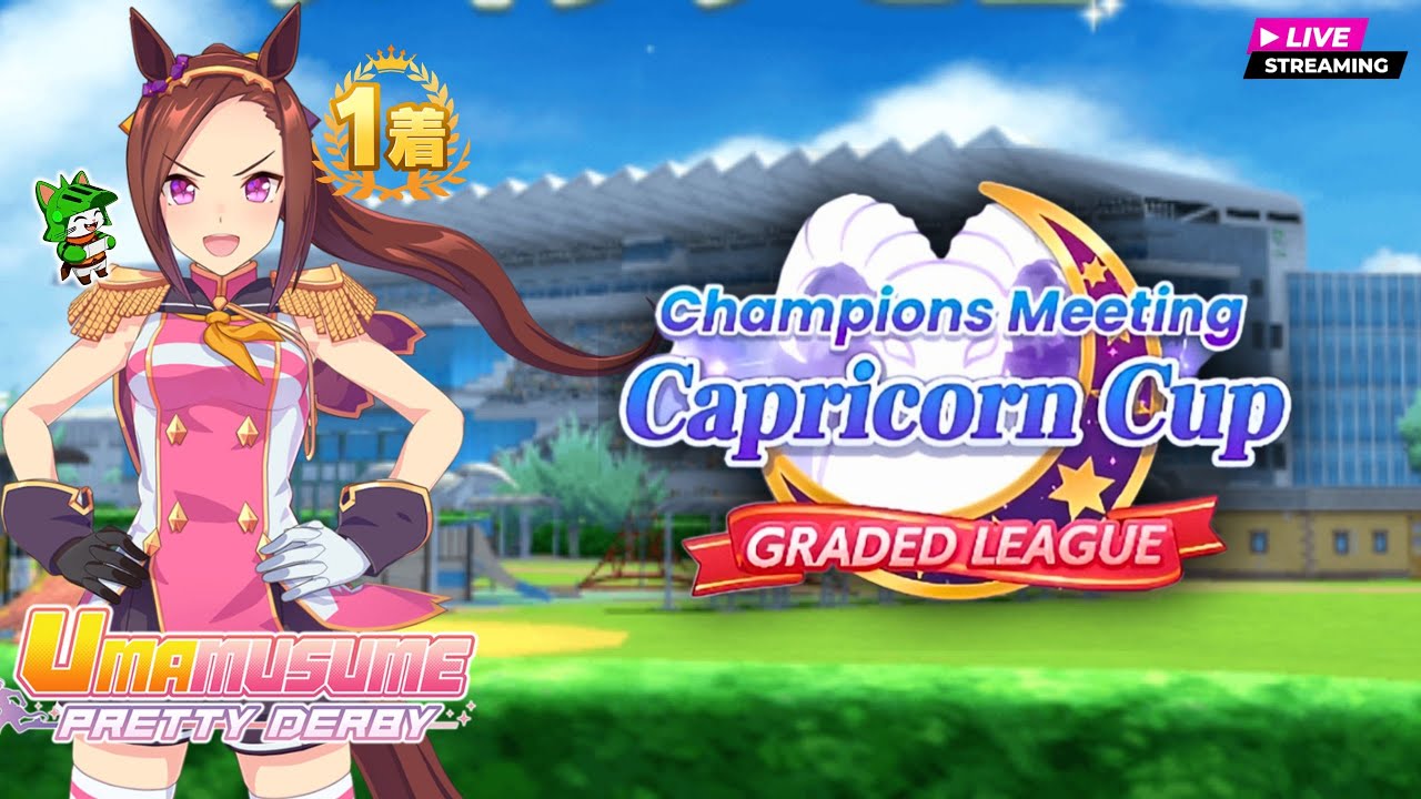 ROUND 1 CM CAPRICORN CUP.. - Umamusume : Pretty Derby