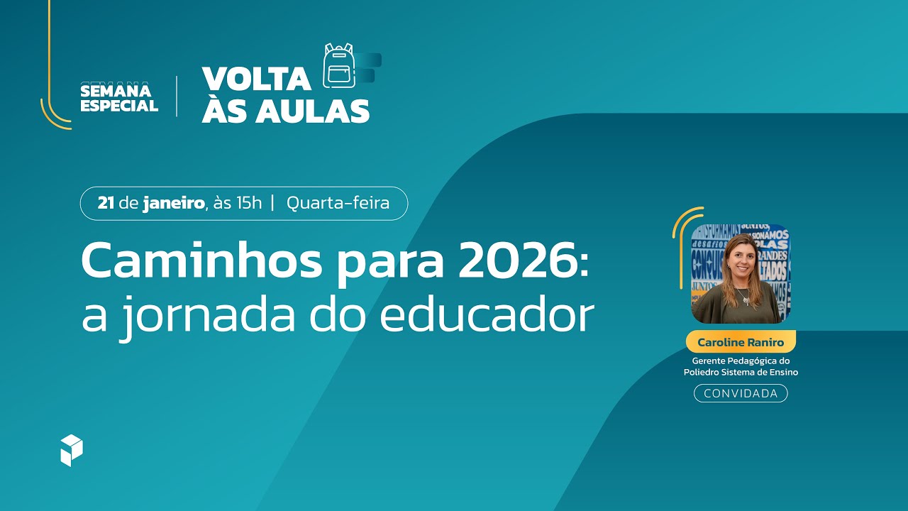 Caminhos para 2026:  A Jornada do Educador - O Poliedro como Parceiro na Formação Contínua