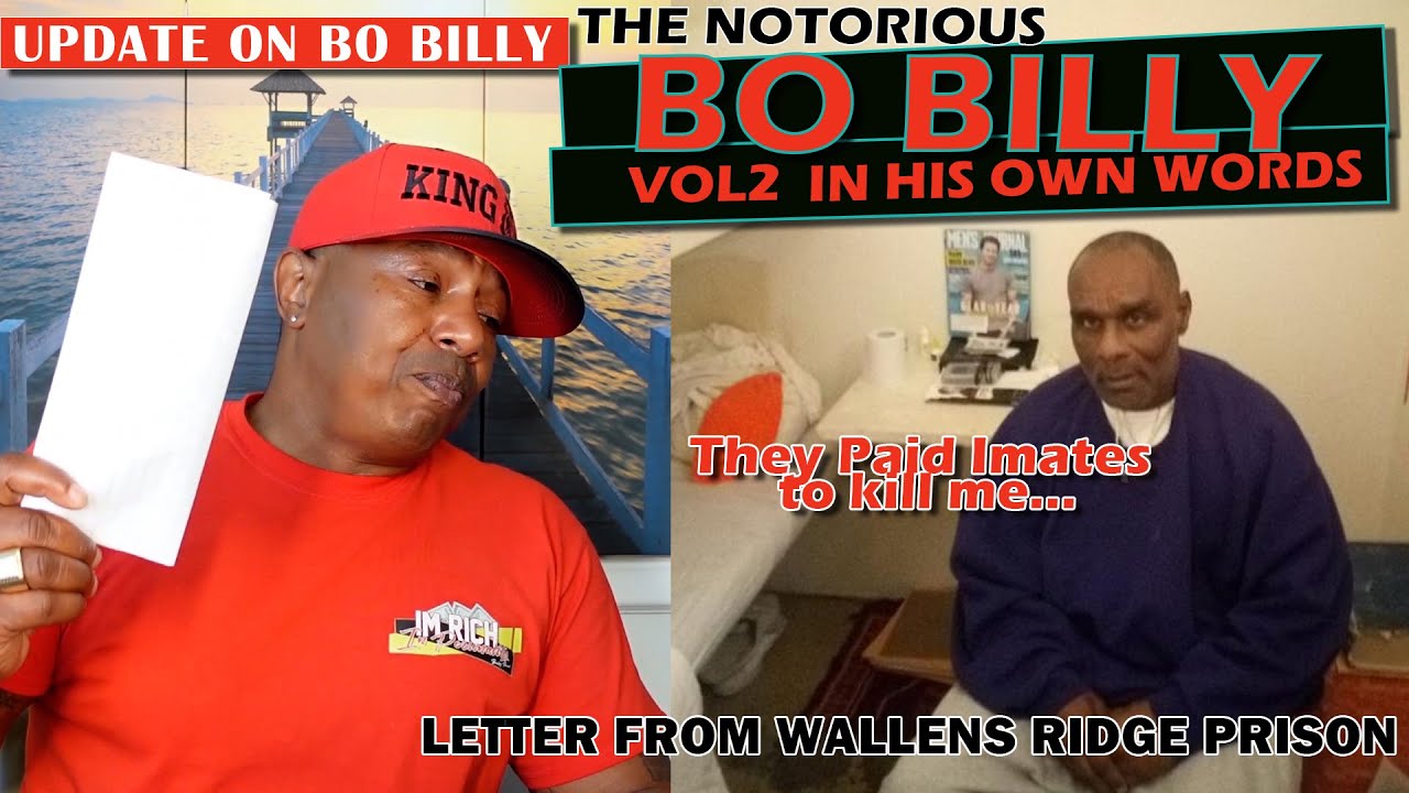 THE NOTORIOUS BO BILLY, IN HIS OWN WORDS 