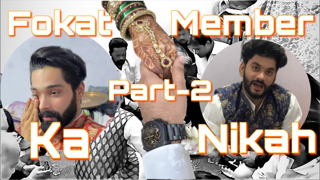 Aman Ka Nikah Vlog | Fokat Member Ka Nikah Part-2 | Reveal Hogaya | Fokats Nikah
