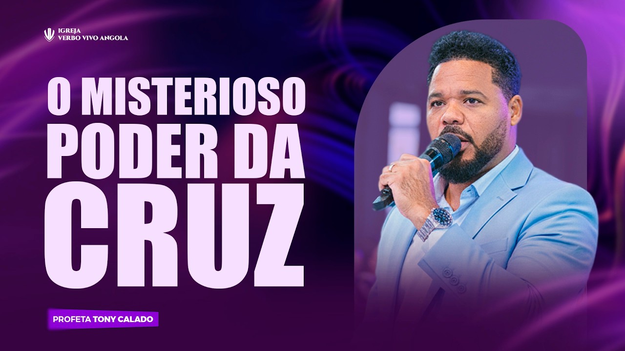 O Misterioso Poder Da Cruz  | Tony Calado