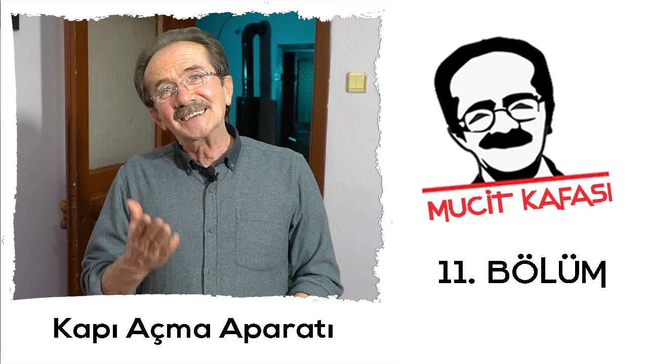 MUCİT KAFASI 11. BÖLÜM | Kapı Açma Derdine Son