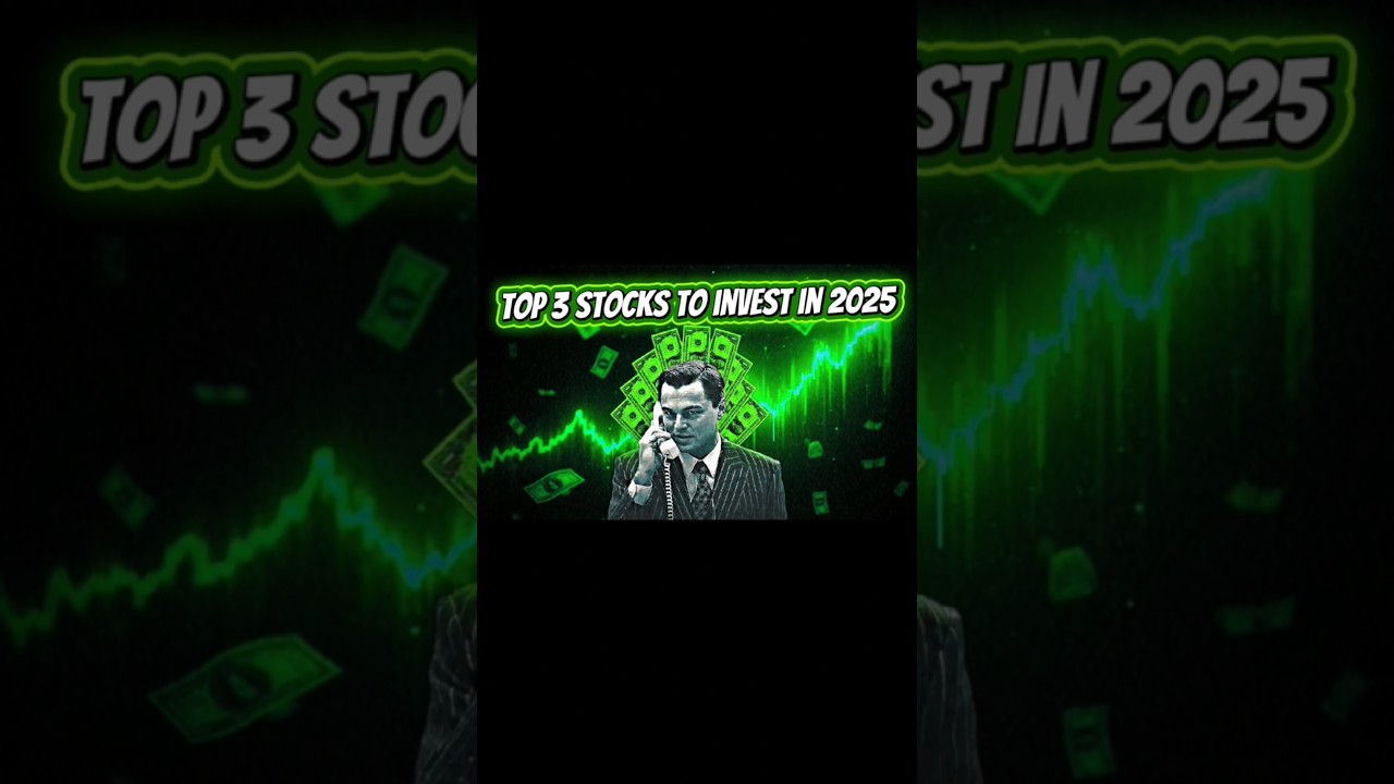 Top 3 Stocks to Invest in 2025🔥 #shorts #stockmarket