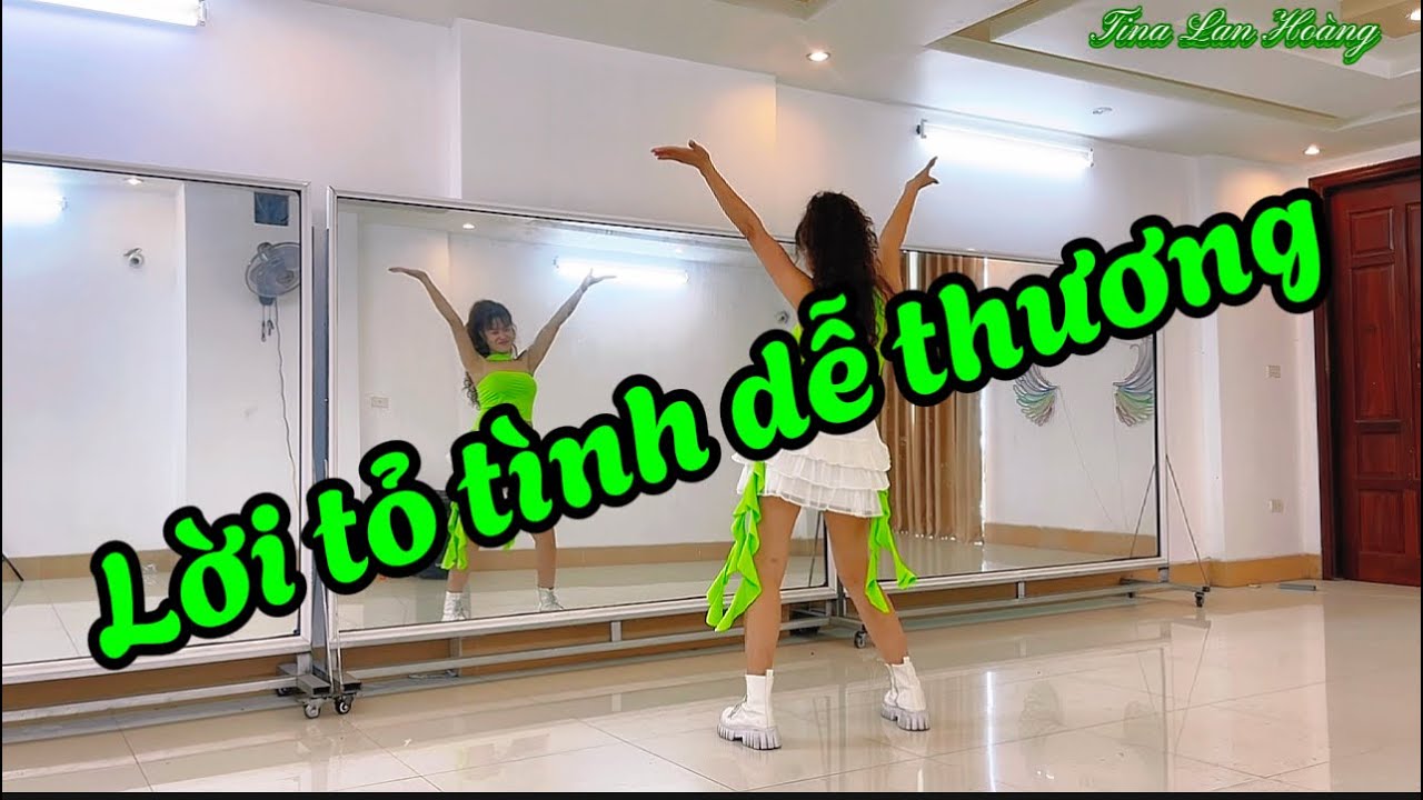 LỜI TỎ TÌNH DỄ THƯƠNG / BIÊN ĐẠO : PHƯƠNG LINH / TINA LAN HOÀNG