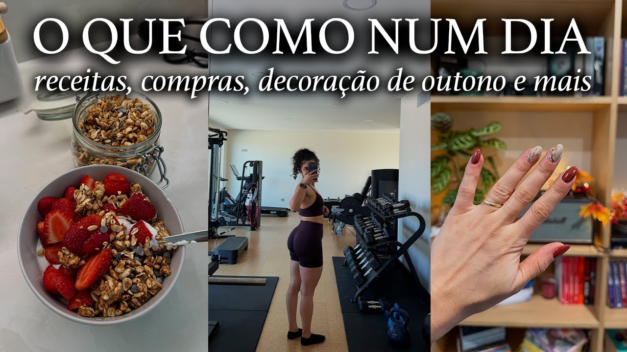 VLOG - O QUE COMO NUM DIA - Receitas, compras mercadona, treino, decoração de outono e conversa