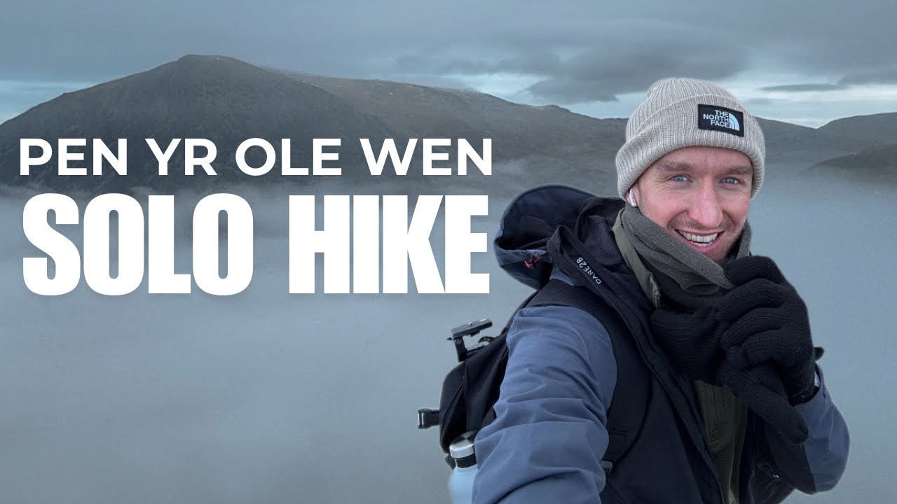 Pen Yr Ole Wen SOLO hike - I was not prepared for this!