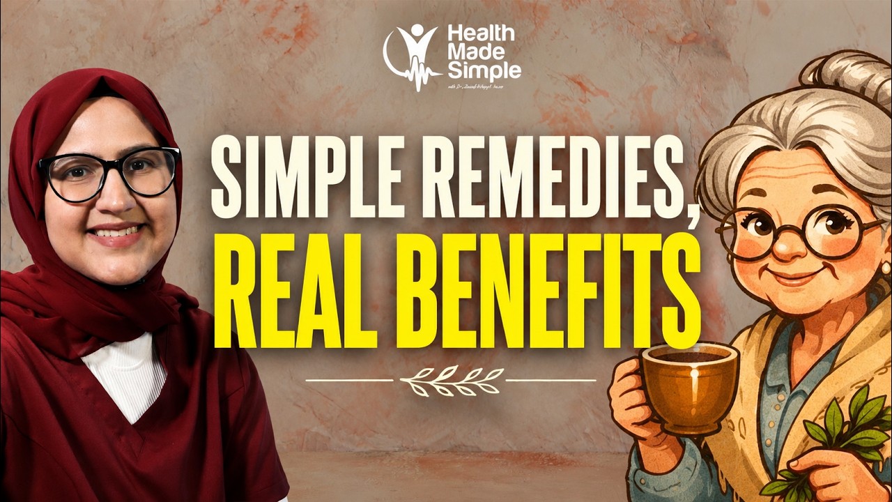 The Truth About Grandma&rsquo;s Home Remedies | Dr. Zainab Nasser - Health Made Simple