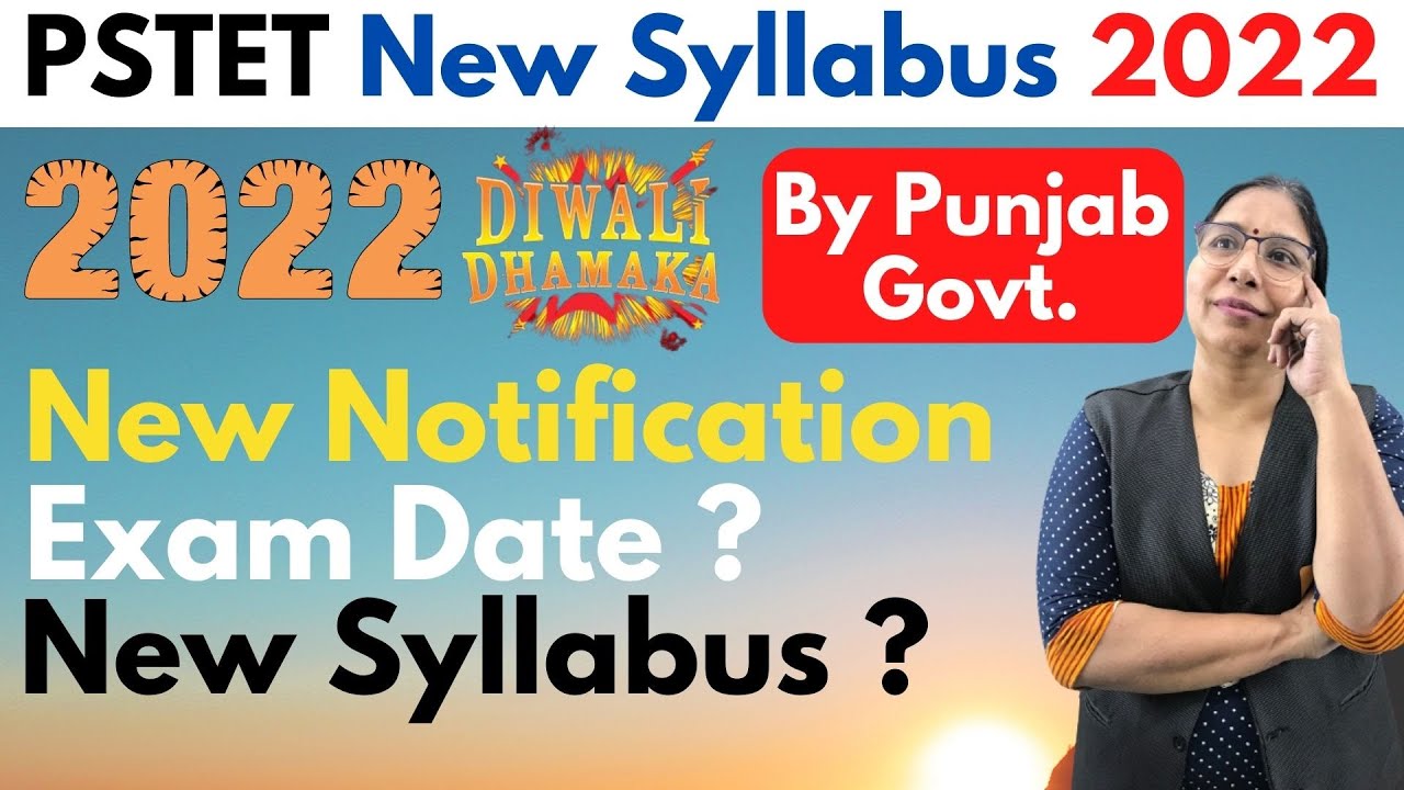 PSTET New Notification 2022 | PSTET New Syllabus 2022 | PSTET Exam Date 2022 |