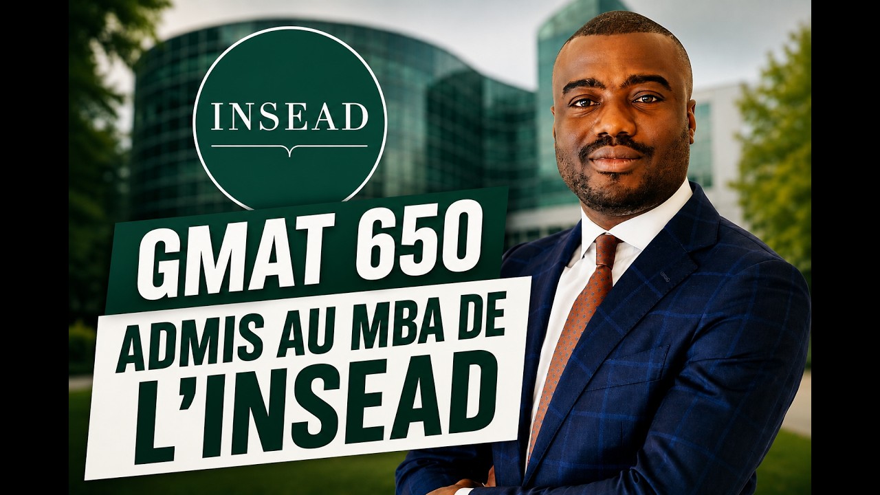 Joseph -  34 ans - GMAT 650 - Admis a Insead