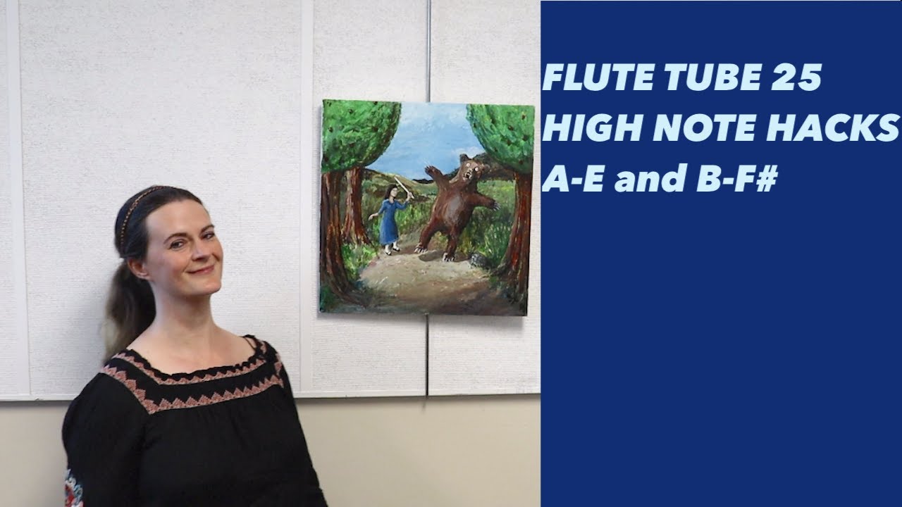 HIGH NOTE HACKS: Playing High A-E and B-F# - Flute Tube 25