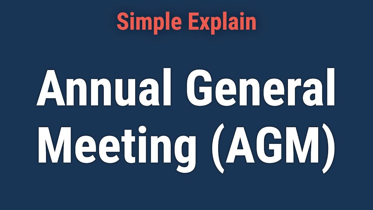 Annual General Meeting (AGM): Definition and Purpose