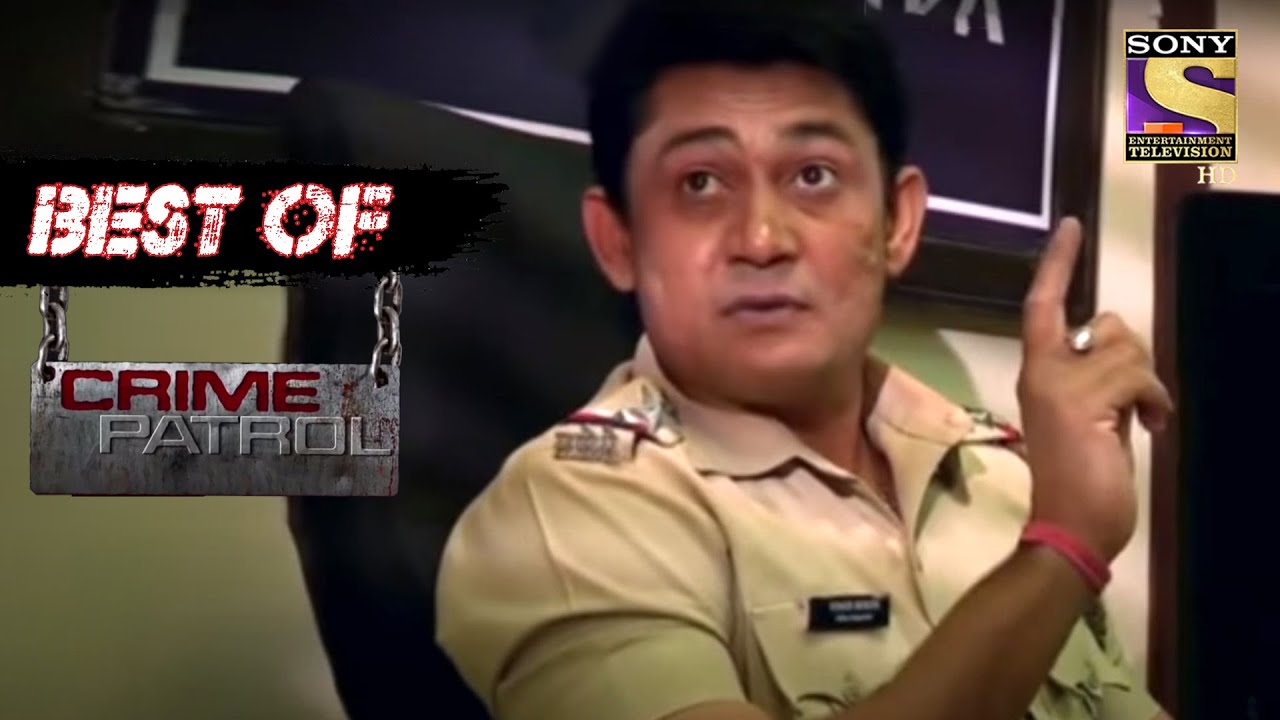 Best Of Crime Patrol - Conspiracy Unearthed - Full Episode