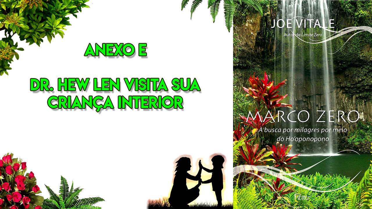 Marco Zero &ndash; Medita&ccedil;&atilde;o: conhecendo a crian&ccedil;a interior (Anexo E) MD6