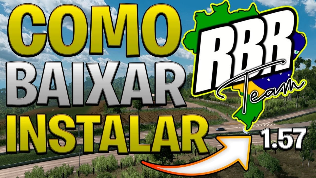 Atualiza&ccedil;&atilde;o Como Baixar Zainstaluj O Mapa RBR ETS2 1.57