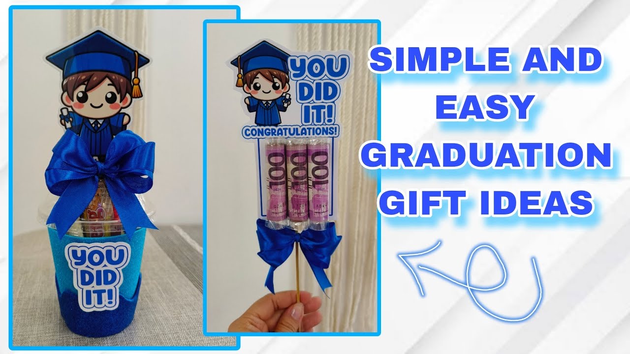 DIY | SIMPLE AND EASY GRADUATION GIFT IDEAS