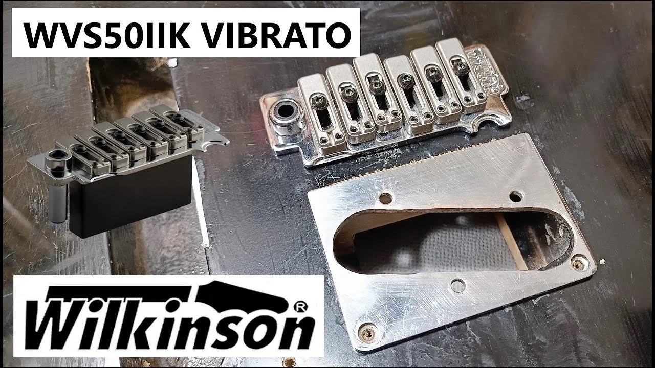 Wilkinson Tremolo WVS50IIK  (Routing Process)