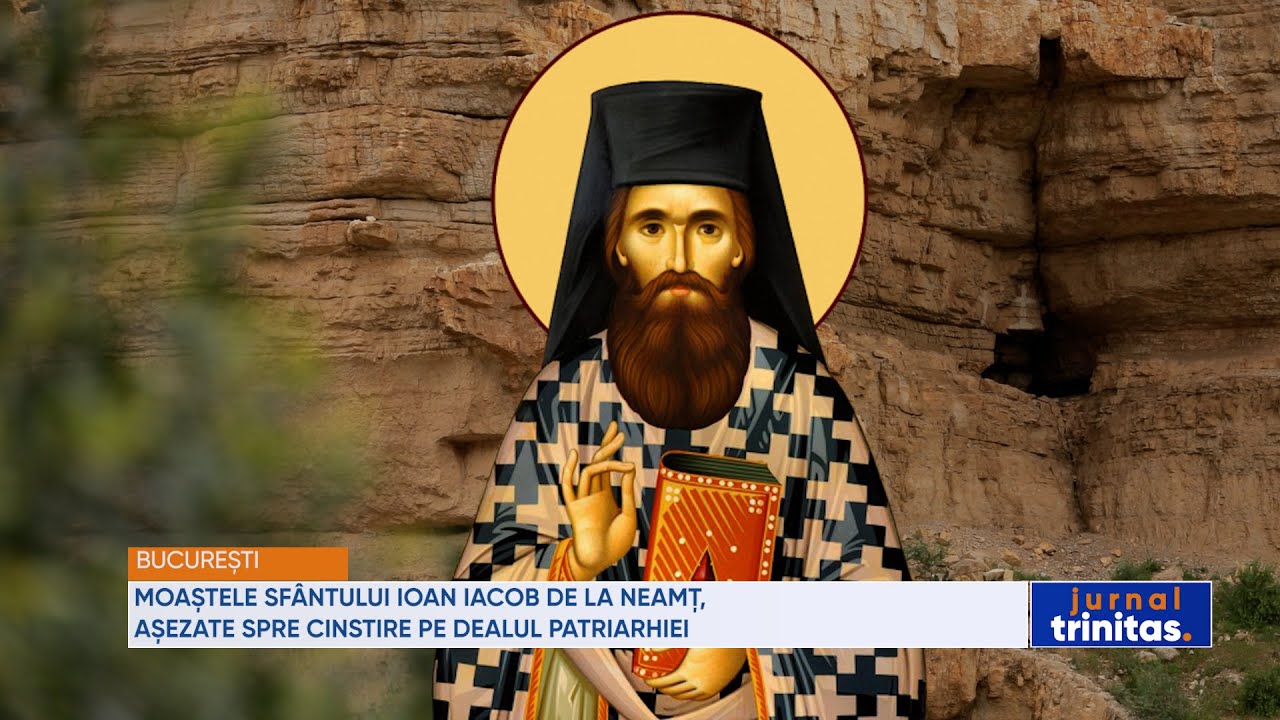 Moaștele Sfântului Ioan Iacob de la Neamț, așezate spre cinstire pe Dealul Patriarhiei