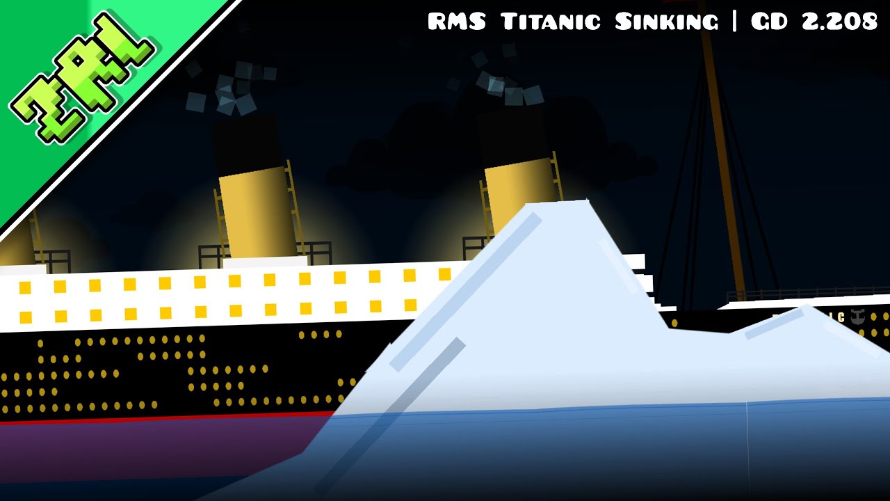 [REUPLOAD] The Sinking of the RMS Titanic | GD 2.208
